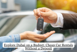 Rent a Car Dubai | Car Rental Dubai without Deposit